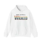 here queer wicked hoodie