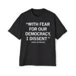 with fear for our democracy t shirt