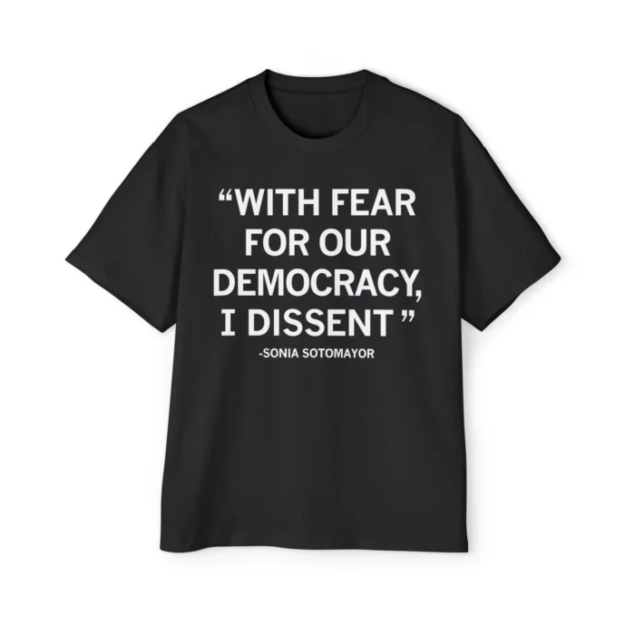 with fear for our democracy t shirt